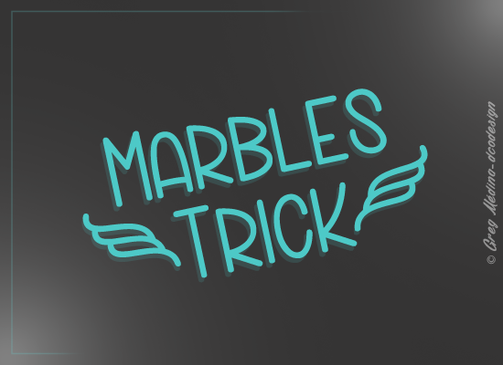 Marbles Trick