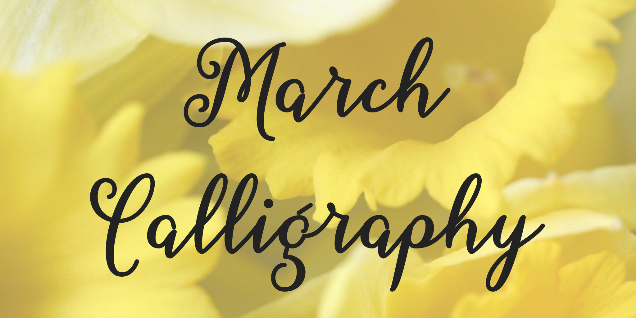 March Calligraphy