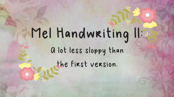Mel Handwriting 2
