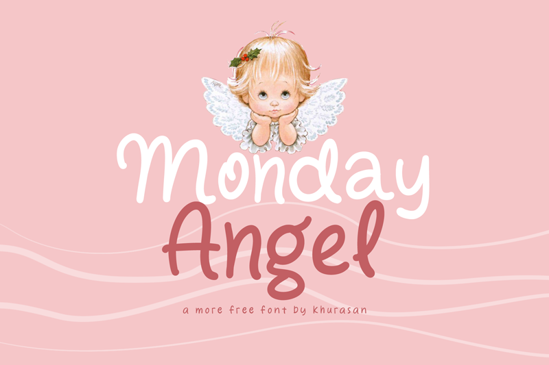 Monday Angel