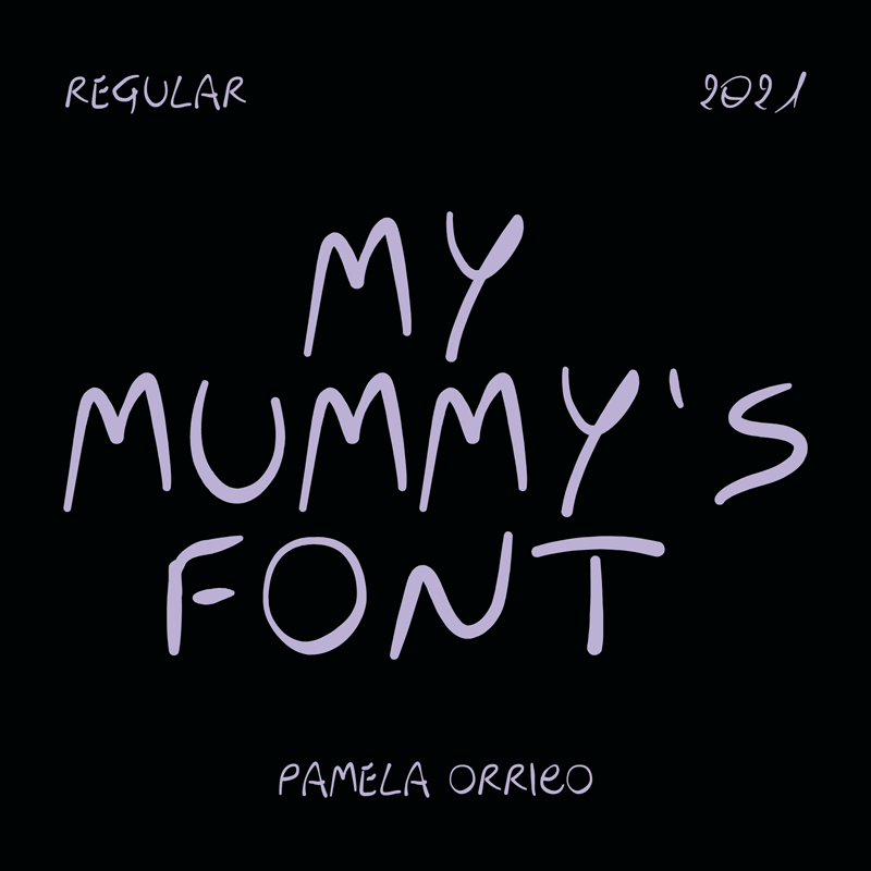 My Mummy's Font