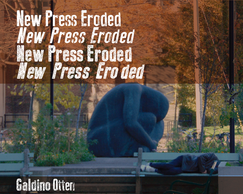 New Press Eroded