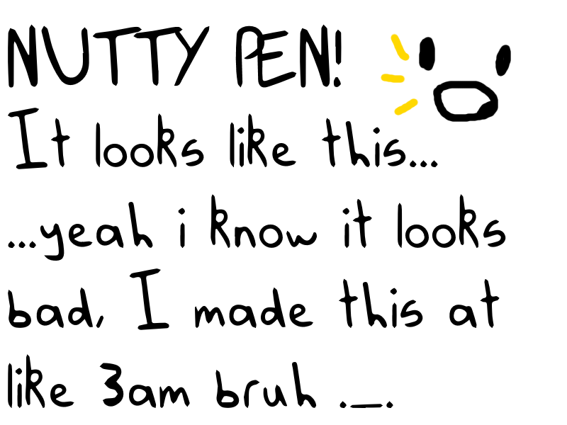 Nutty Pen