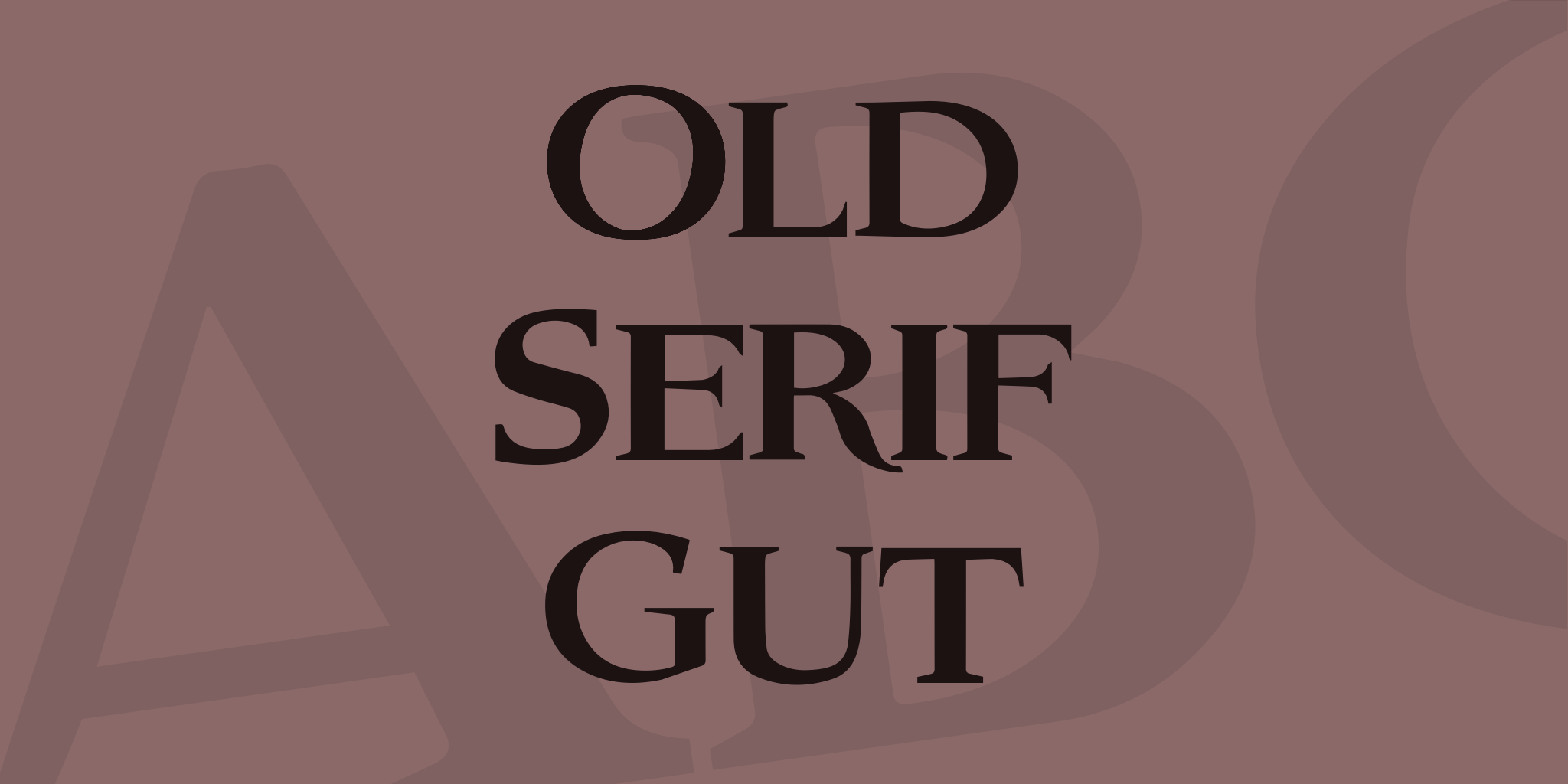 Old Serif Gut