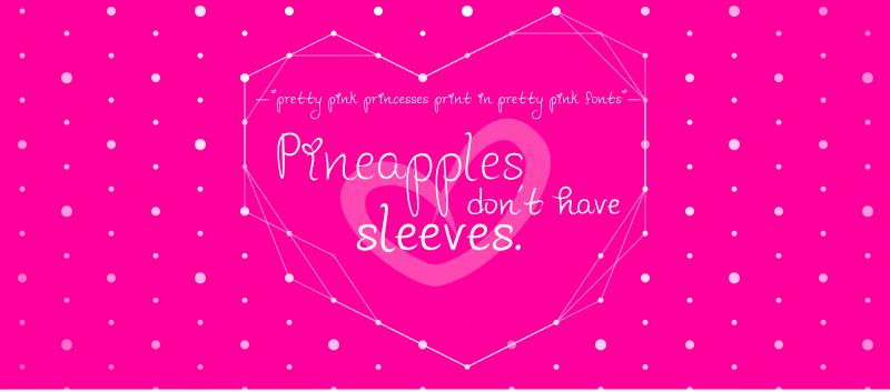 Pineapples Don't Have Sleeves