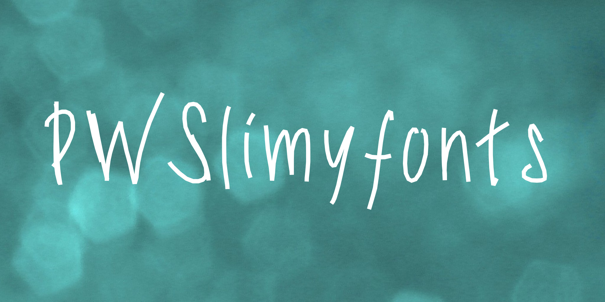 Pw Slimy Fonts
