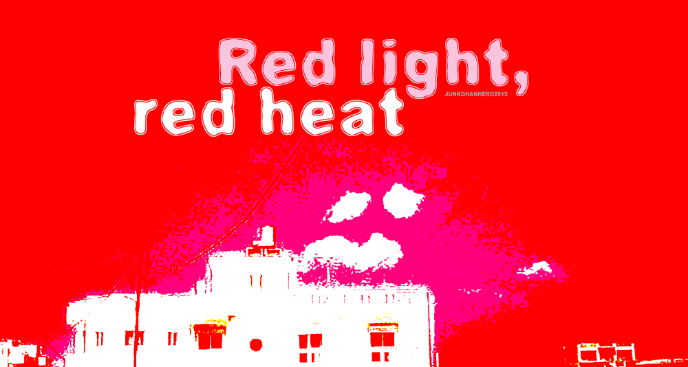 Red Light Red Heat