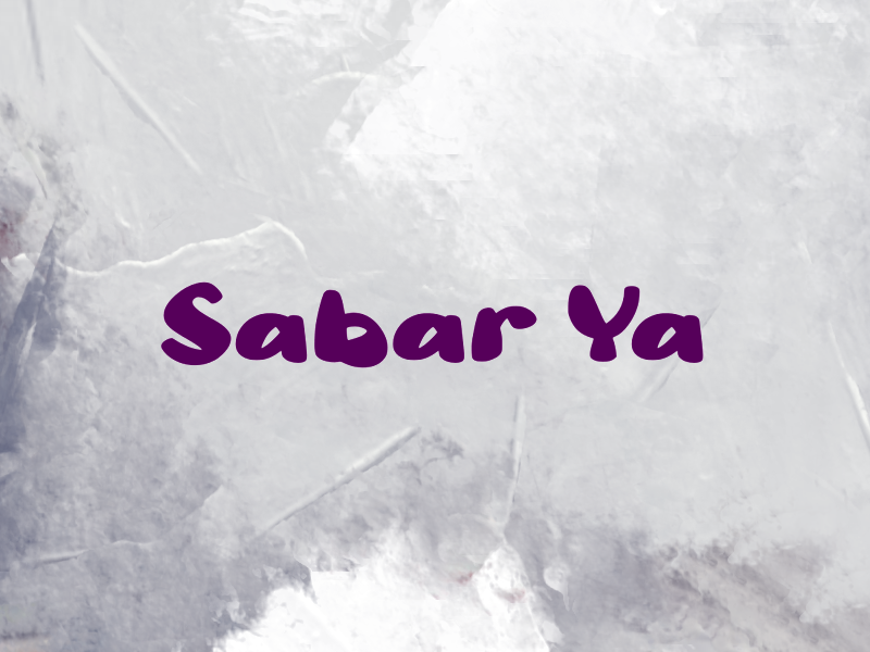 Sabar Ya