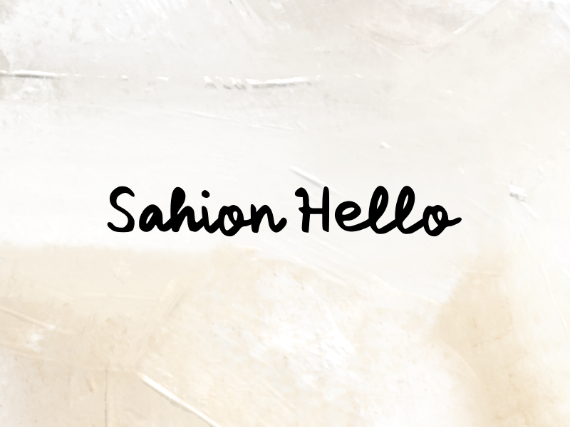 Sahion Hello