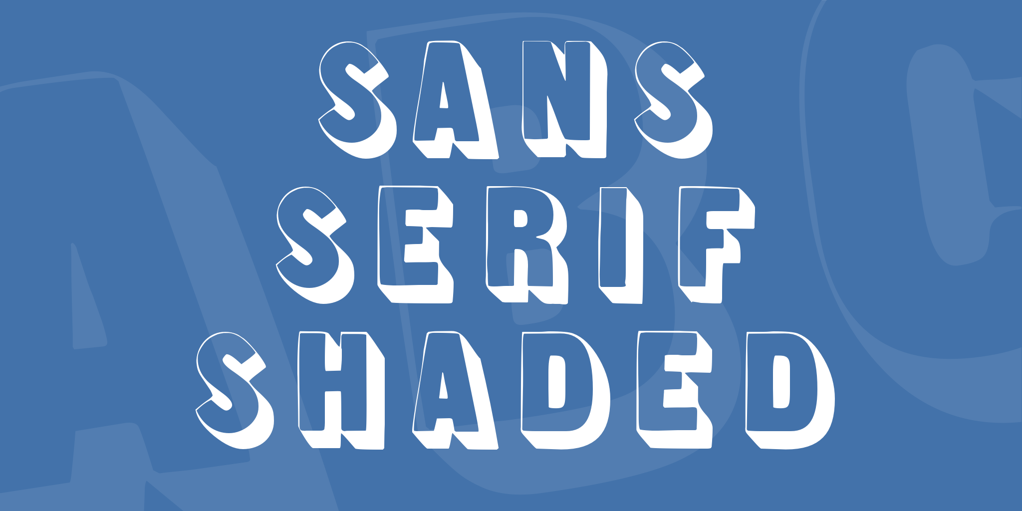 Sans Serif Shaded