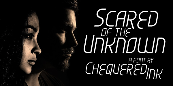 Scared Of The Unknown