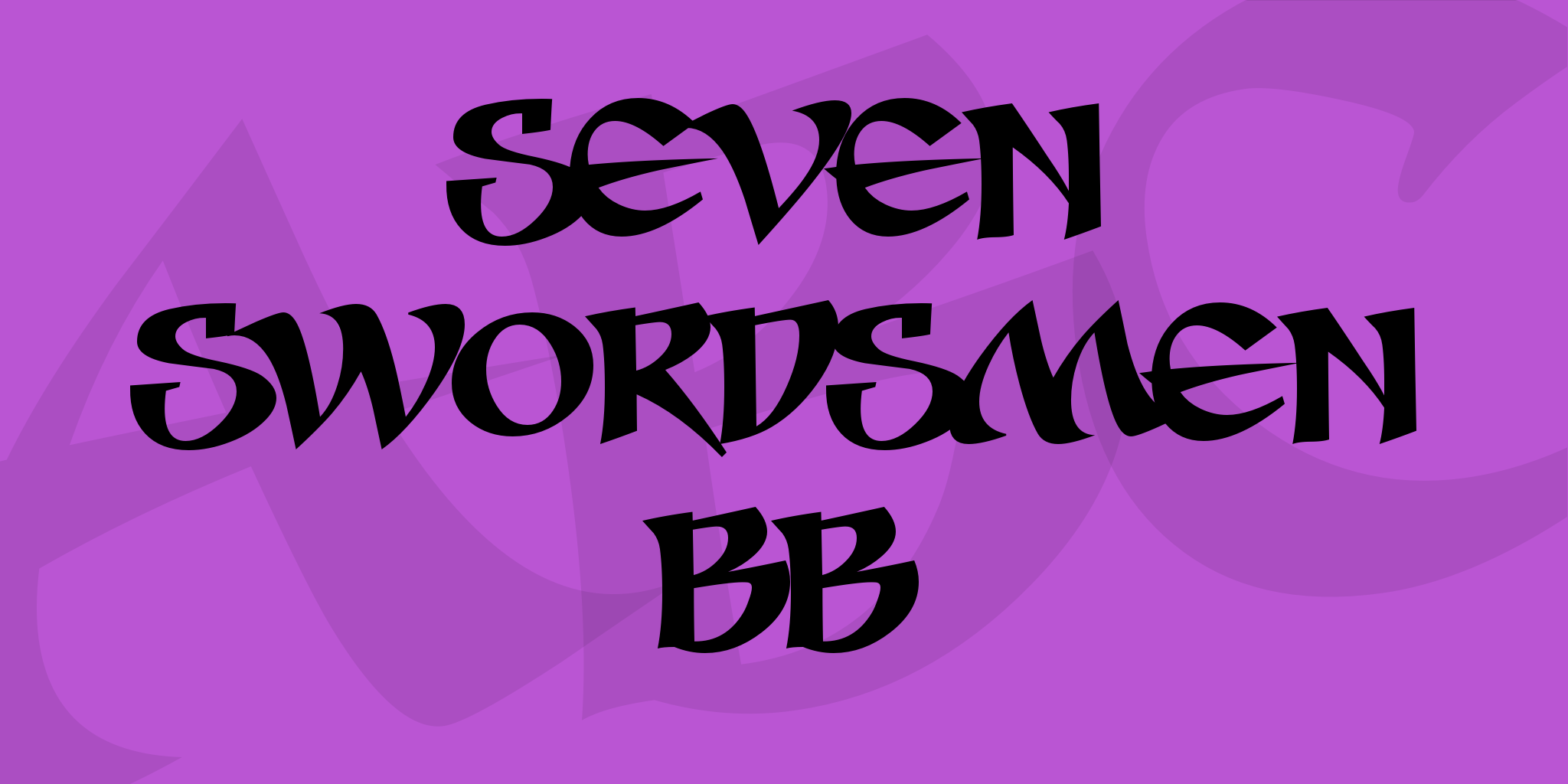 Seven Swordsmen Bb