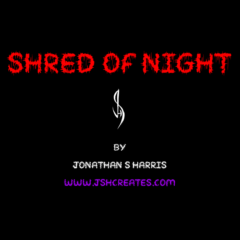 Shred Of Night