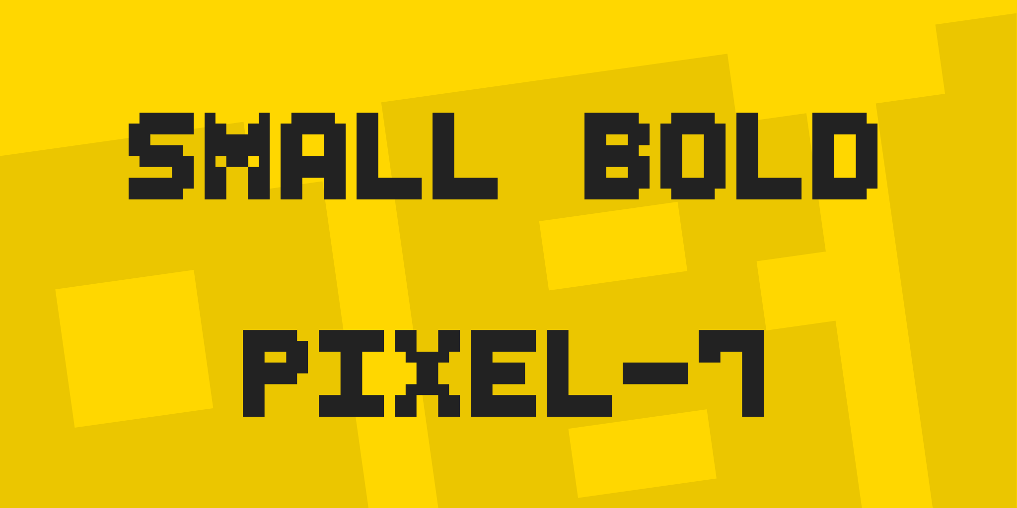 Small Bold Pixel 7