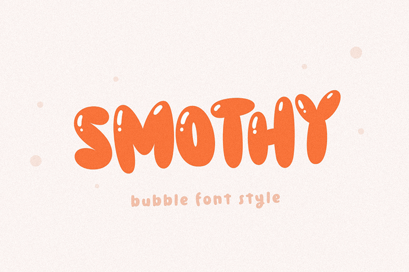 Smothy Bubble