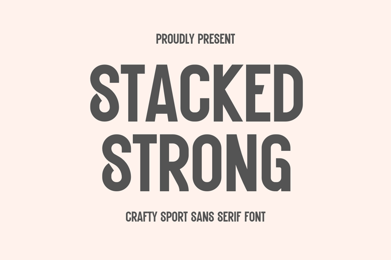 Stacked Strong