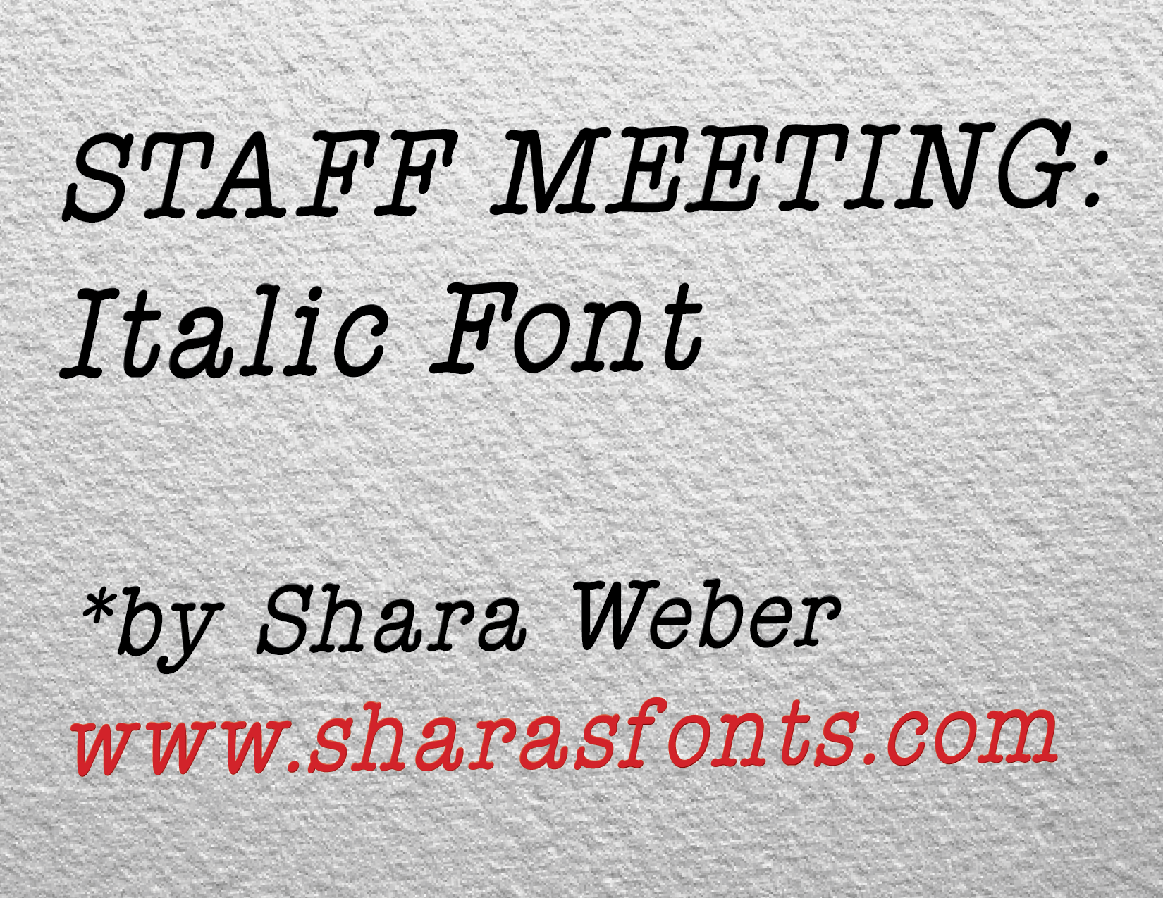Staff Meeting Plain Italic