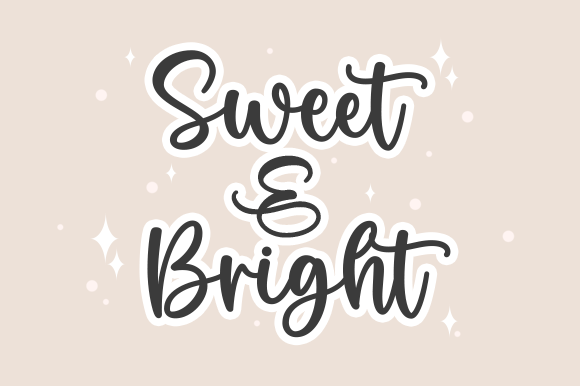 Sweet And Bright