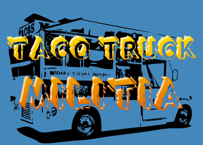 Taco Truck Militia
