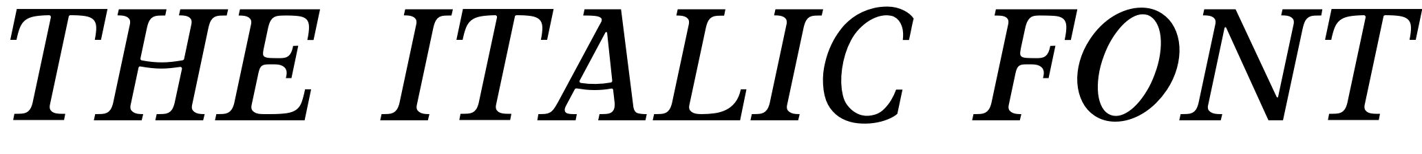 The Italic Font