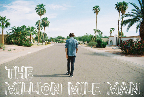 The Million Mile Man