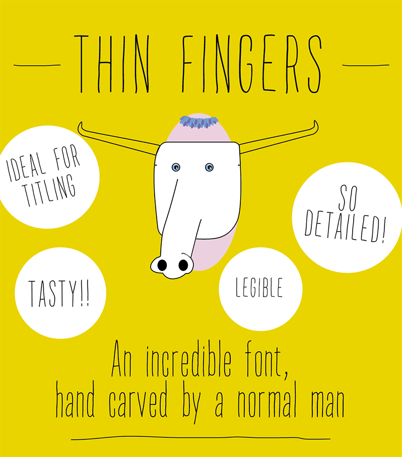 Thin Fingers