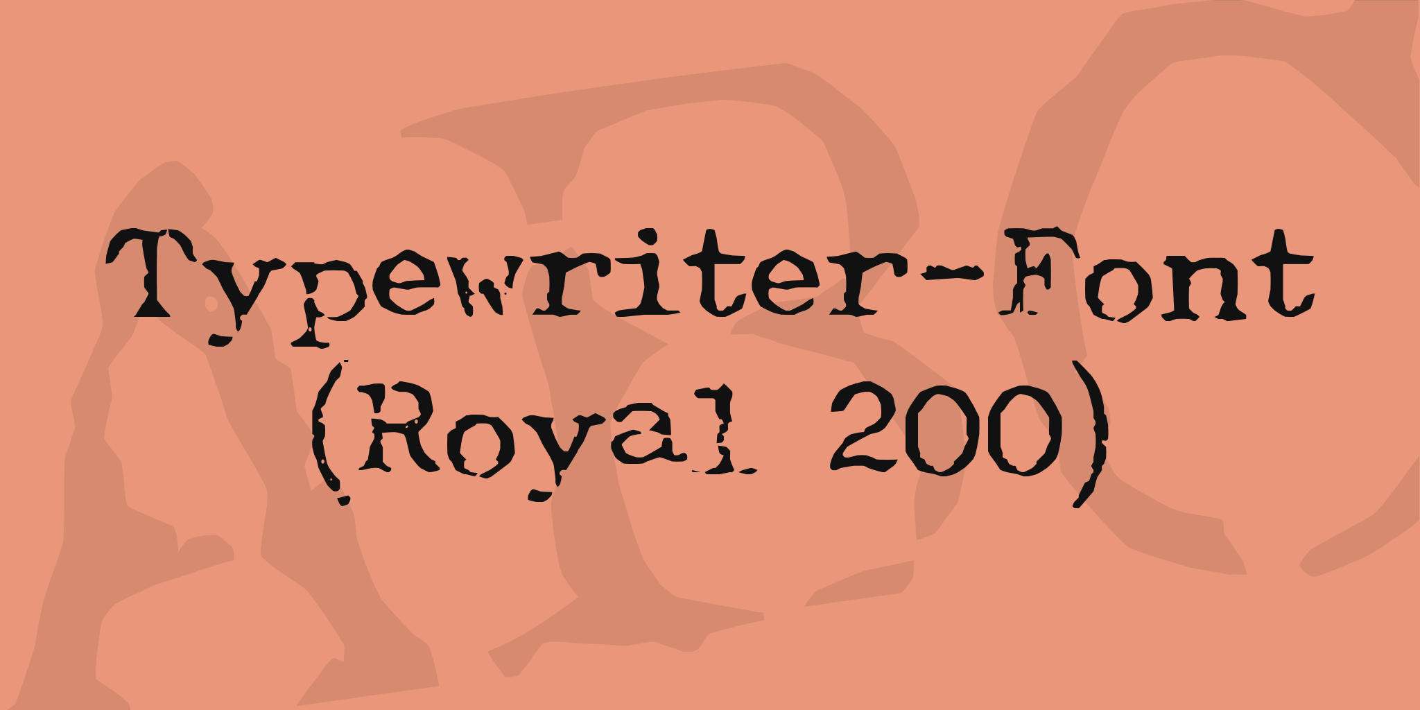 Typewriter Font Royal 200