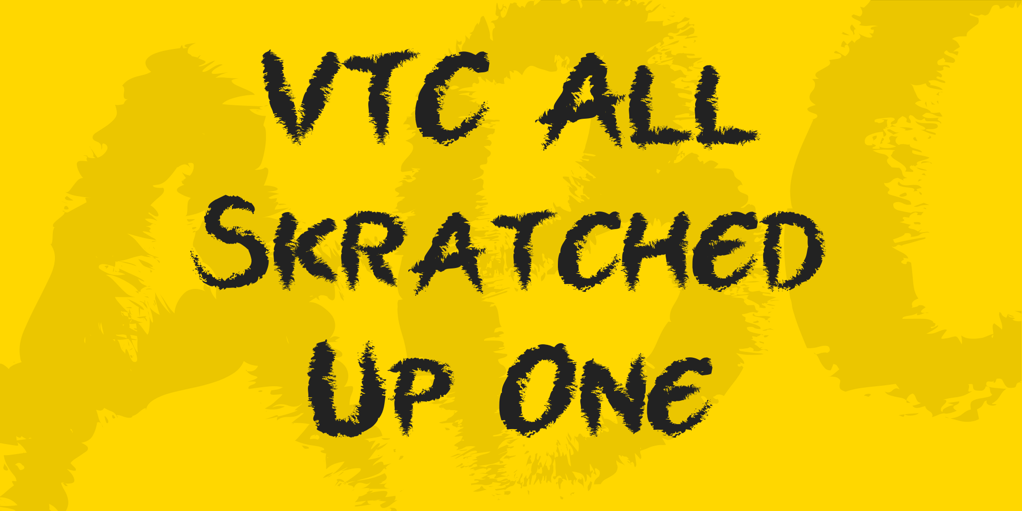 Vtc All Skratched Up One
