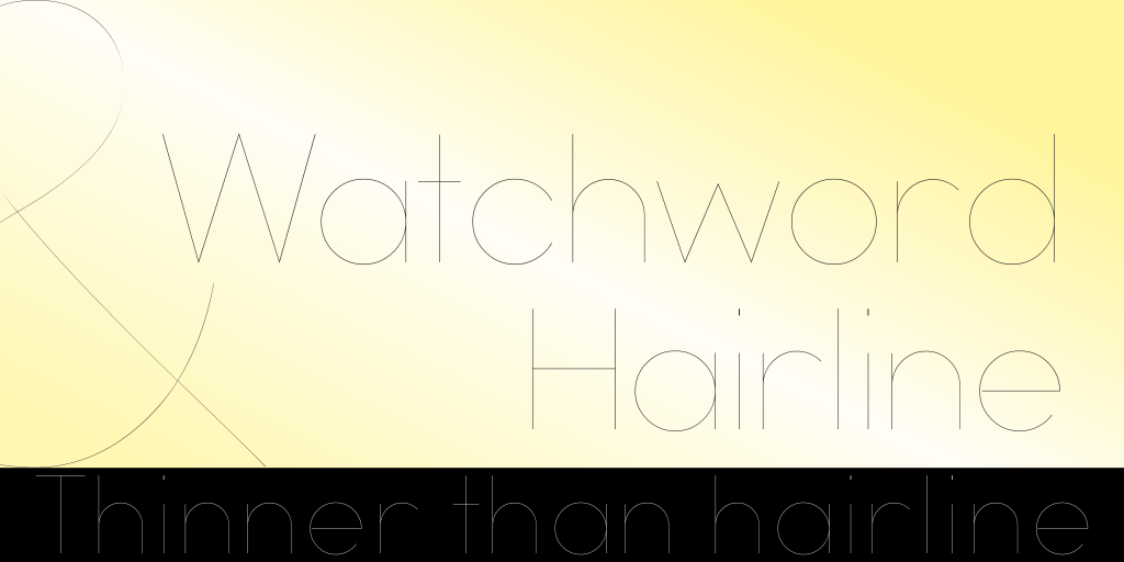 Watchword Hairline 